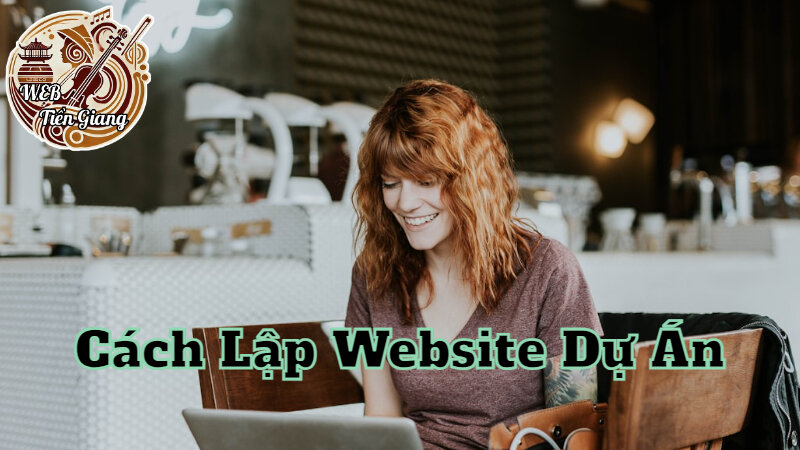 Cách Lập Website Miễn Phí Để Quảng Bá Dự Án