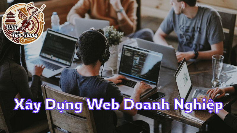 Hướng Dẫn Lập Kế Hoạch Xây Dựng Website Doanh Nghiệp