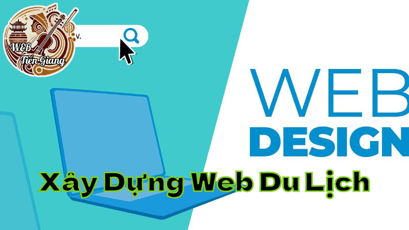 Hướng Dẫn Xây Dựng Website Quảng Bá Du Lịch Miễn Phí